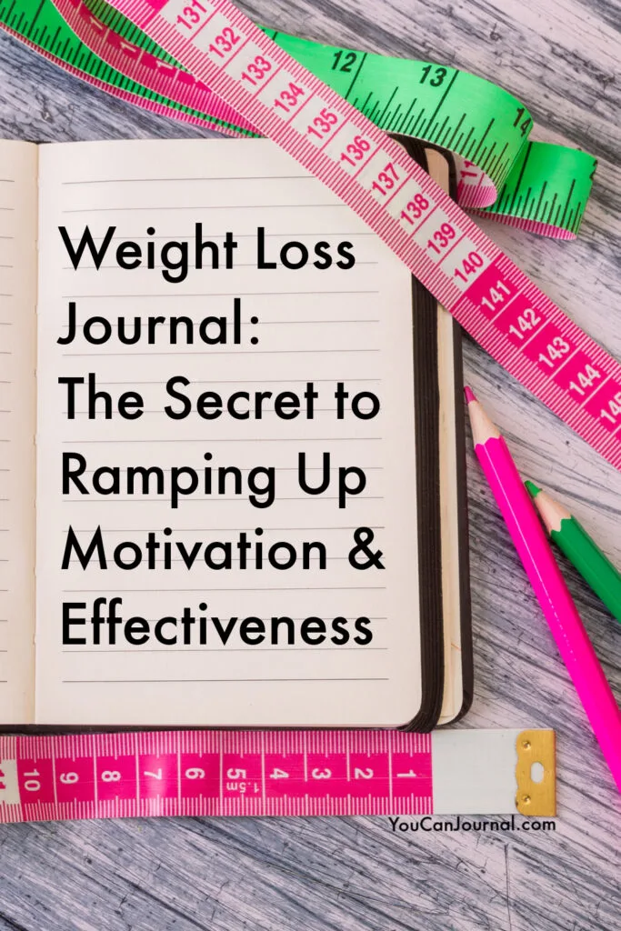 Weight Loss Journal | The Secret to Ramping Up Motivation