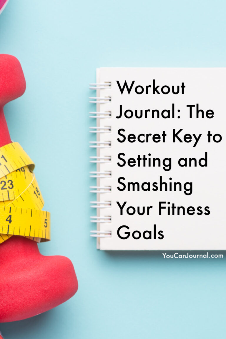 Workout Journal | The Key to Setting and Smashing Fitness Goals