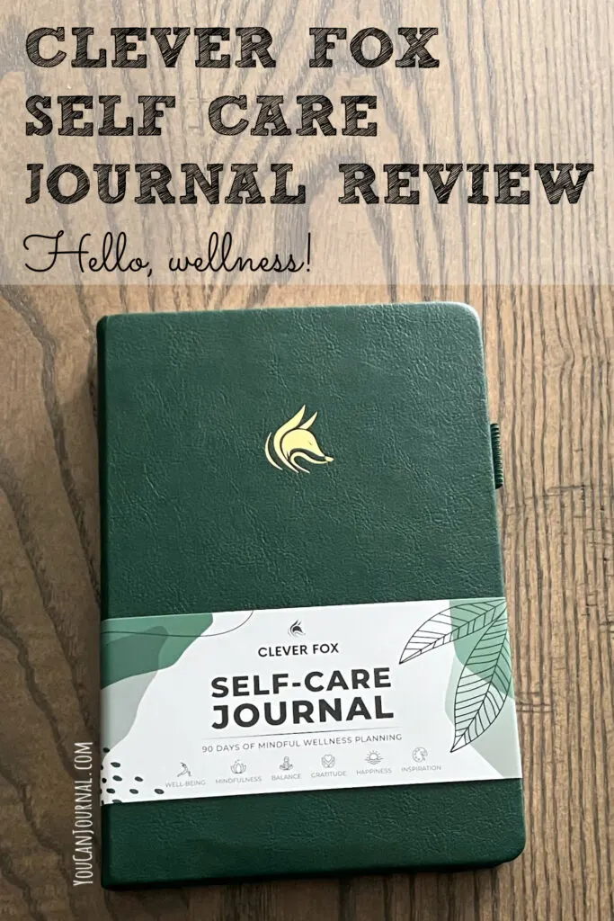 Clever Fox Self Care Journal Review: Hello, Wellness!