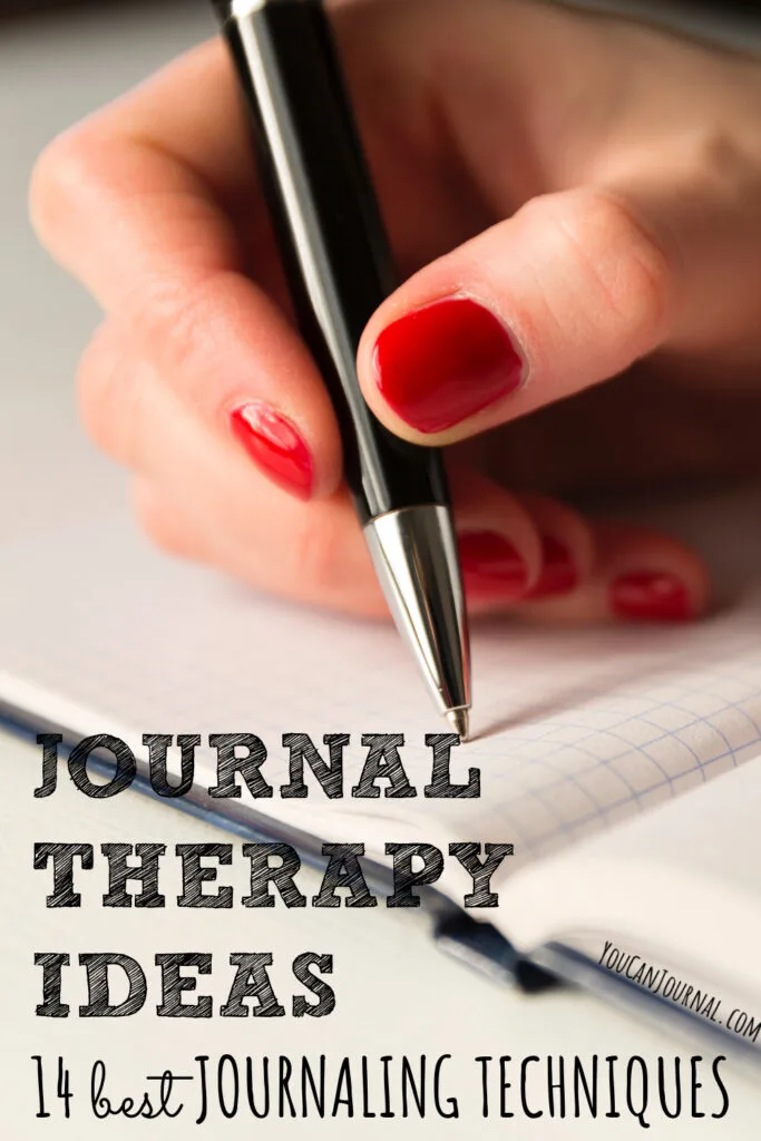 Journal Therapy Ideas | 14 Best Journaling Techniques