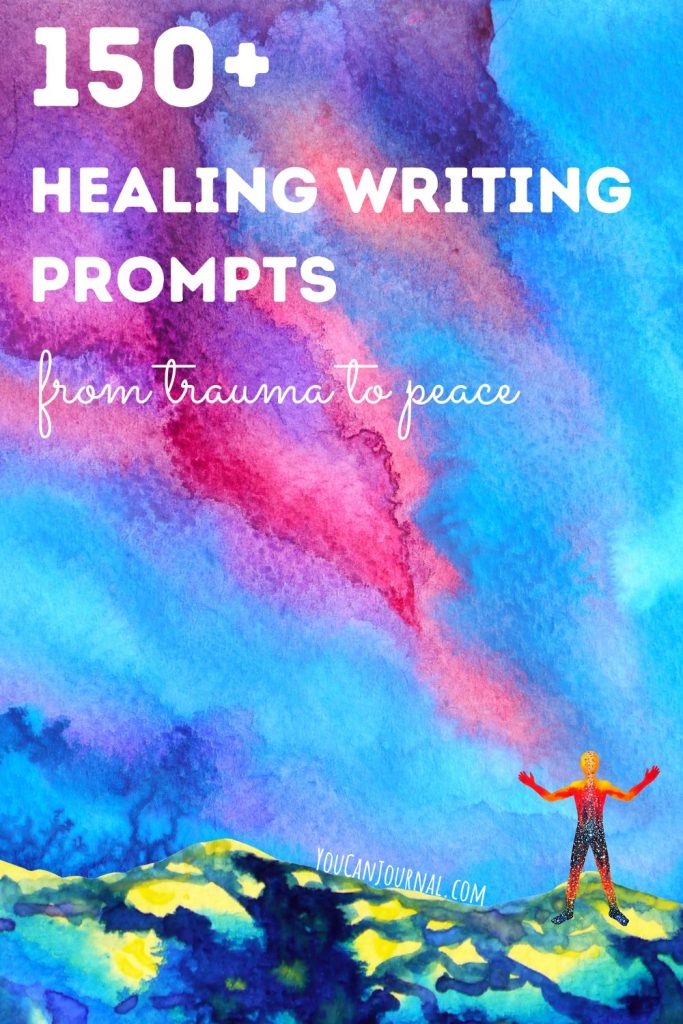 150+ Healing Writing Prompts: From Trauma to Peace