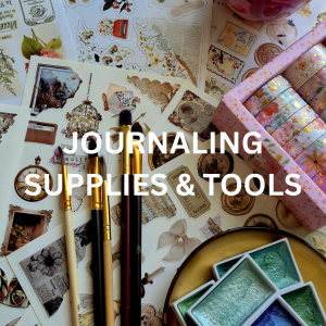 Journaling Supplies & Tools